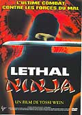 Lethal ninja