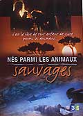 Nés parmi les animaux sauvages vol.1