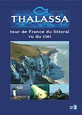 Thalassa - tour de france du littoral vu du ciel