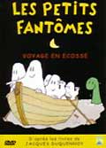 Les petits fantomes: voyage en ecosse