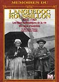 Memoires du languedoc-roussillon : 1900-1960