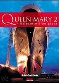Queen mary 2 - naissance d'un géant