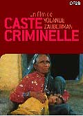 Caste criminelle