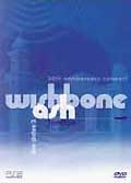 Wishbone ash : 30th anniversary concert