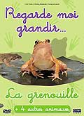 Regarde-moi grandir... la grenouille