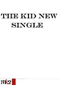 Kid new single (the)