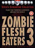 Zombie flesh eaters 3 (vo)