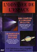 L'odyssee de l'espace : des comètes à l'origines de la vie / le fabuleux système solaire (vol 3)