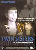 Twin sisters: fatale ressemblance
