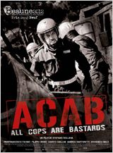 Acab (all cops are bastards)
