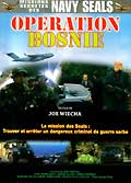 Missions secretes des navy seals / operation bosnie