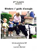 Blinders, guide d'aveugle