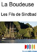 La boudeuse - les fils de sindbad