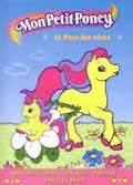 Mon petit poney: le pays des reves