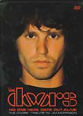 The doors : no one here gets out alive (the doors tribute to jim morrison)