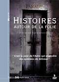 Histoires autour de la folie dvd2/2