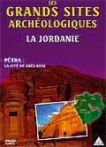 Les grands sites archéologiques - la jordanie - pétra : la cité de grès rose
