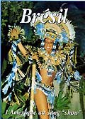 Brésil (le show des sens)