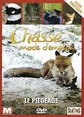 Chasse : mode d'emploi - vol. 4 : le piegeage