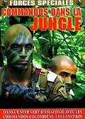 Forces speciales / commandos dans la jungle