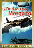 Legendes du ciel / le de havilland mosquito - la merveille en bois