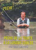 Pêche de la truite à la longue coulée