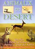 Animaux du desert (vol 1)