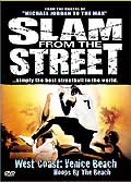 Slam from the street :vol.4 in venice beach
