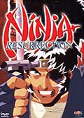 Ninja resurrection film + oav
