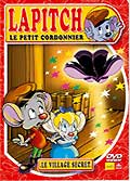 Lapitch, le petit cordonnier- le village secret