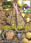 Amorçage en étang