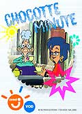 Chocotte minute - episodes 17 et 18