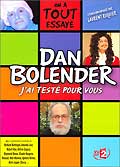 Dan bolender - j'ai testé pour vous