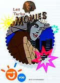 Turbo momies - episode 6 - eau vive