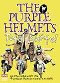 Purple helmets total shite (vo)