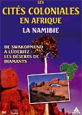 Les cités coloniales en afrique - namibie