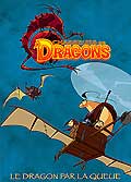 Chasseurs de dragons - vol. 2 - le dragon par la queue-