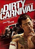 A dirty carnival