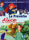 Alice / le proverbe