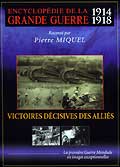 Encyclopedie de la grande guerre 1914/1918 - vol.9 - victoires decisives des allies