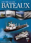 Un siècle de bateaux