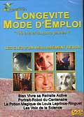 Longevite : mode d'emploi