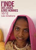 L'inde des jours et des hommes - 10/12 - les initiations