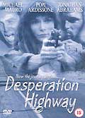 Desperation highway (vo)