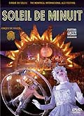 Le cirque du soleil : soleil de minuit