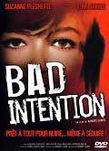 Bad intention