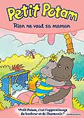 Les aventures de petit potam - 12/12 - rien ne vaut sa maman