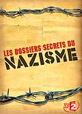 Les dossiers secrets du nazisme (dvd 1/2)