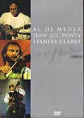 Al di meola / jean-luc ponty / stanley clarke : live at montreux 1994