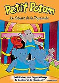 Les aventures de petit potam - 3/12 - le secret de la pyramide